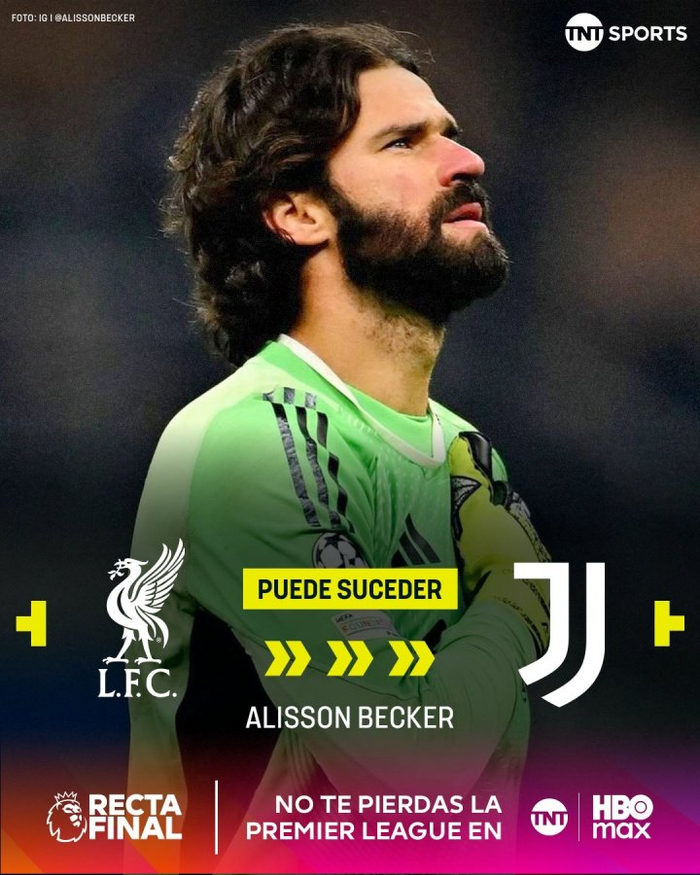 尤文图斯全力追逐阿利松 门将转会面临利物浦续